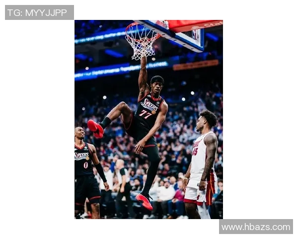 费城76人重整阵容冲击新赛季冠军再度点燃球迷无限期待